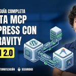 Cómo conectar WordPress con Antigravity mediante MCP: Guía paso a paso